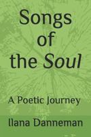 Songs of the Soul: A Poetic Journey Within 0986074985 Book Cover