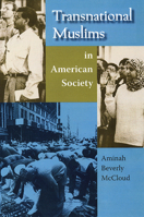 Transnational Muslims in American Society 0813029716 Book Cover