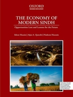 The Economy of Modern Sindh: Opportunities Lost and Lessons for the Future 0190700475 Book Cover