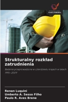 Strukturalny rozklad zatrudnienia (Polish Edition) 6200743304 Book Cover
