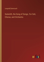 Sulamith, the Song of Songs. For Soli, Chorus, and Orchestra 3385405394 Book Cover