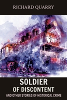 Soldier of Discontent and Other Stories B0F5YXFNL9 Book Cover