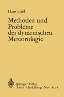 Methoden Und Probleme Der Dynamischen Meteorologie 3540059156 Book Cover