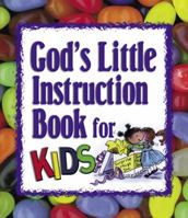 God's Little Instruction Book for Kids 1562927620 Book Cover