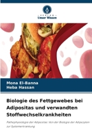 Biologie des Fettgewebes bei Adipositas und verwandten Stoffwechselkrankheiten (German Edition) 6630097394 Book Cover