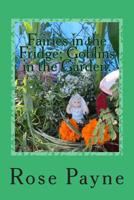 Fairies in the Fridge; Goblins in the Garden. 1514113309 Book Cover