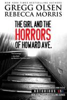 The Girl and the Horrors of Howard Avenue 1544018711 Book Cover