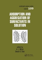 Adsorption and Aggregation of Surfactants in Solution 0367395673 Book Cover