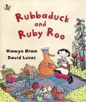 Rubbaduck And Ruby Roo 1590783565 Book Cover