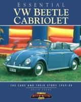Essential Vw Beetle Cabriolet : The Cars and Their Stories, 1949-80 (Essential) 1870979737 Book Cover