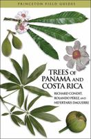 Trees of Panama and Costa Rica 0691147108 Book Cover