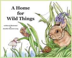 A Home for Wild Things B0G33N3BWR Book Cover