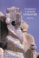 A Companion to Catalan Literature (Monografías A, 193) 185566206X Book Cover