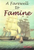 Farewell to Famine 0952202956 Book Cover