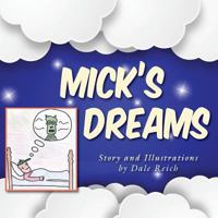 Mick's Dreams 1555718264 Book Cover