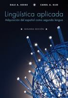Lingüística aplicada: Adquisición del espaÃ±ol como sengunda lengua (Wiley-Nonce) 0471013919 Book Cover