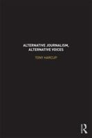 Alternative Journalism, Alternative Voices 0415521890 Book Cover