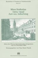 Nikos Skalkottas (1904-1949). Zum 100. Geburtstag: Akten Des Wiener Internationalen Symposions Vom 10. Dezember 2004 3700137222 Book Cover