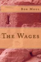 The Wages 1490928359 Book Cover