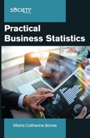 Practical Business Statistics 1774072513 Book Cover