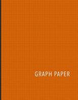 Graph Paper: 5 x 5 Grid, Engineering Paper, 120 Sheets, Large, 8.5 x 11 1097998037 Book Cover