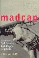 Madcap: The Half-Life of Syd Barrett, Pink Floyd's Lost Genius 1904095240 Book Cover