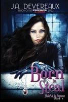 Born to Steal: 1986837440 Book Cover