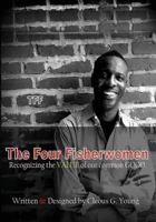 The Four Fisherwomen 0692231013 Book Cover