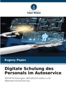 Digitale Schulung des Personals im Autoservice 6208978238 Book Cover