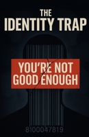 The Identity Trap (The "Trap" Collection) B0FD83BFJL Book Cover