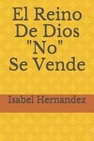 El Reino de Dios No Se Vende 1790826497 Book Cover