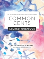 Common Cents: A Budget Planner 1631065777 Book Cover