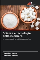 Scienza e tecnologia dello zucchero (Italian Edition) 6209558860 Book Cover
