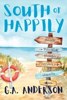 South of Happily 1685131042 Book Cover