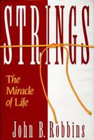 Strings: The Miracle of Life 1880823179 Book Cover