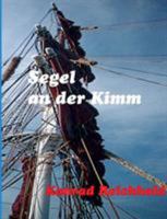Segel an der Kimm 3741237787 Book Cover