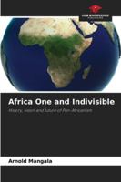Africa One and Indivisible 6200758719 Book Cover
