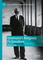 Unamuno's Religious Fictionalism 3030546896 Book Cover