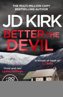 Better The Devil: A gripping Scottish crime thriller (DCI Logan Crime Thrillers) B0H33ZJ1BX Book Cover