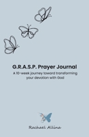 G.R.A.S.P. Prayer Journal 1952840538 Book Cover