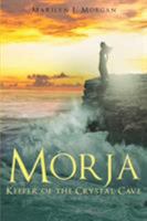 Morja Keeper of the Crystal Cave 1681397013 Book Cover