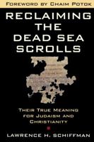 Reclaiming the Dead Sea Scroll (Anchor Bible Reference Libr) 0385481217 Book Cover