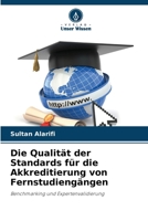 Die Qualität der Standards für die Akkreditierung von Fernstudiengängen (German Edition) 6208259045 Book Cover