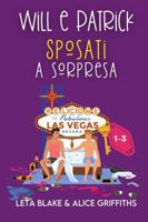 Will e Patrick Sposati a sopresa (Will e Patrick Svegliarsi sposati) (Italian Edition) B0GVPGNHGG Book Cover