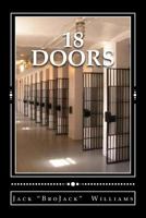 18 Doors: A Journey through Life and Death Row 0989243605 Book Cover