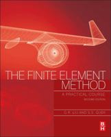 Finite Element Method: A Practical Course 0080983561 Book Cover