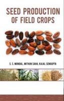 Seed Production of Field Crops 8190723766 Book Cover