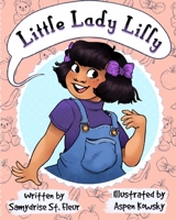 Little Lady Lilly 1714084264 Book Cover