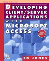 Developing Client/Server Applications With Microsoft Access 007912982X Book Cover