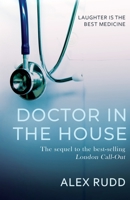 Doctor in the House 1839013230 Book Cover